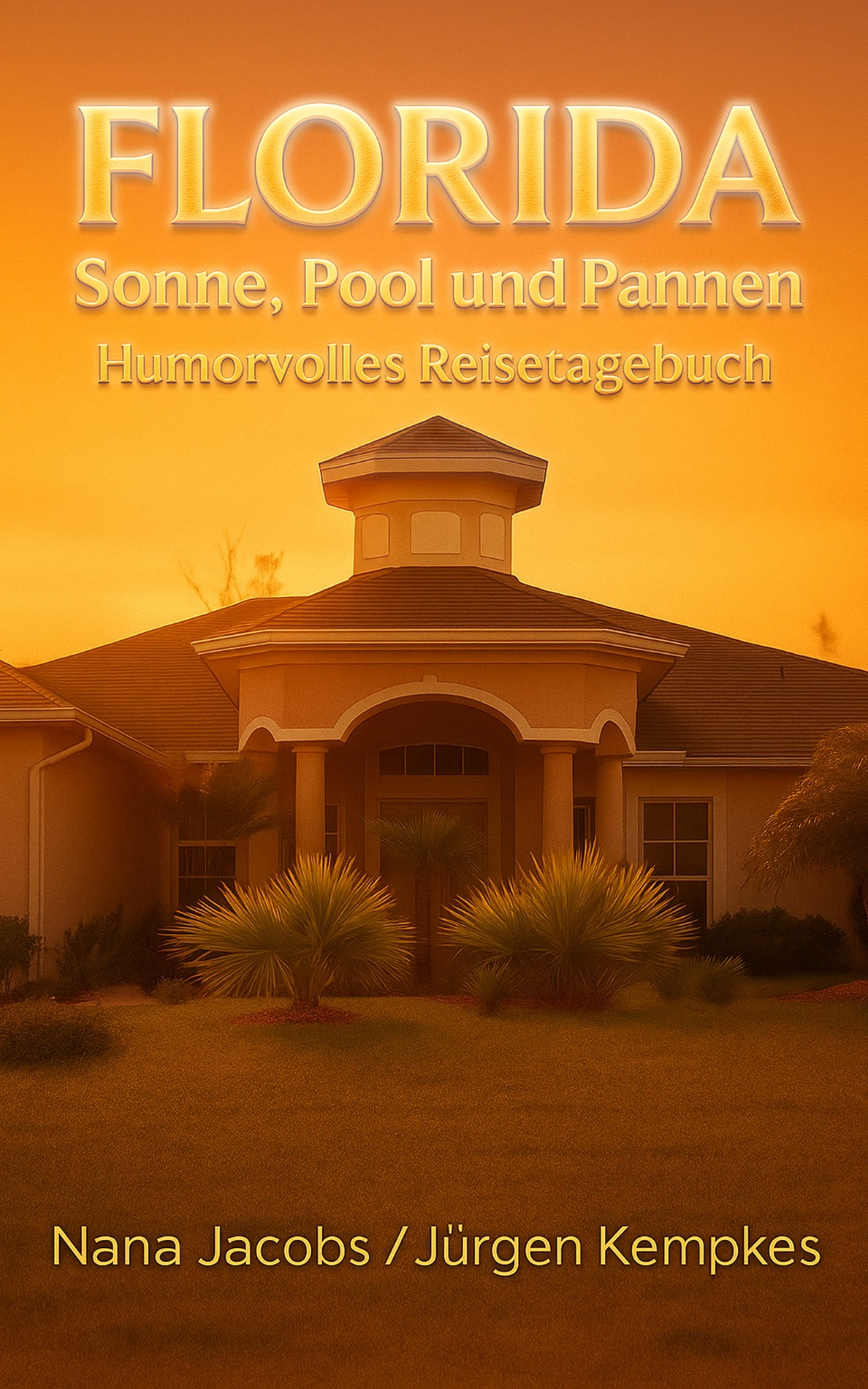 Cover des Buches Florida: Sonne, Pool und Pannen